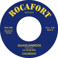 Caunedo - Guaguanrock (Le Spam Mix)