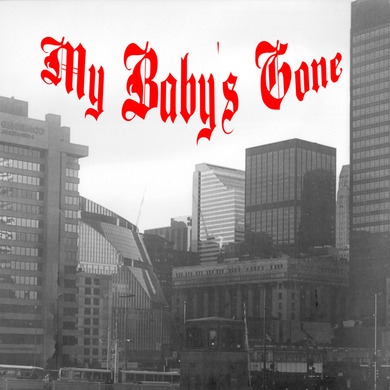 High Rise - My Baby's Gone