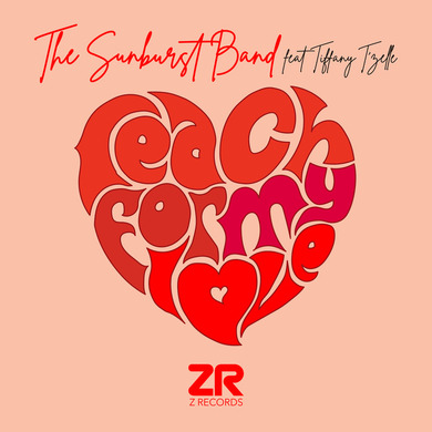 The Sunburst Band & Dave Lee - Reach For My Love (feat. Tiffany T'zelle)
