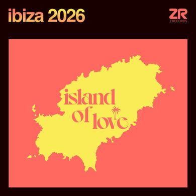 Dave Lee - ZR Ibiza 2026 - Island Of Love