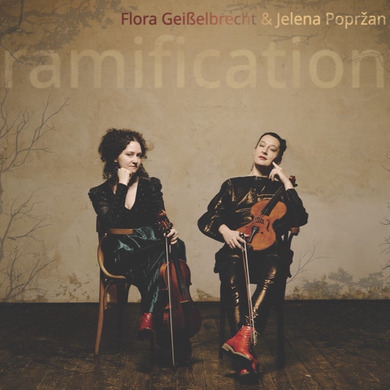 Flora Geißelbrecht & Jelena Popržan - Ramification