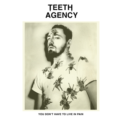 Teeth Agency - You Don’t Have To Live In Pain