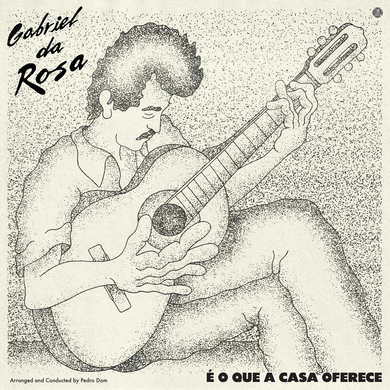 Gabriel da Rosa - É o que a casa oferece