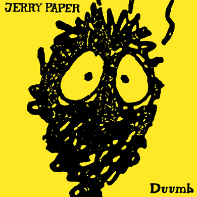 Jerry Paper - Duumb