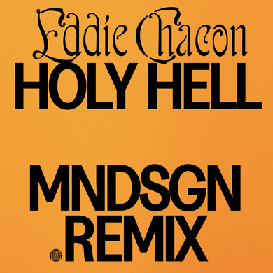 Eddie Chacon - Holy Hell (Mndsgn Remix)