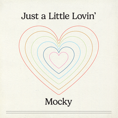Mocky - Just a Little Lovin’
