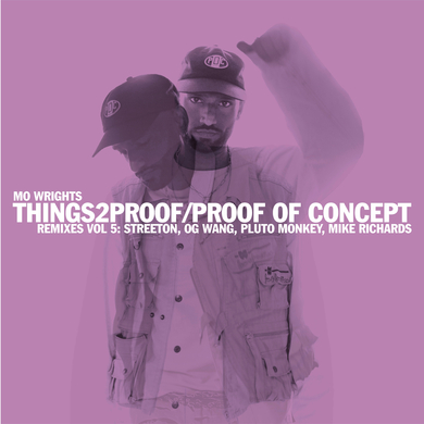 Mo Wrights - things2proof remixes (vol 5)