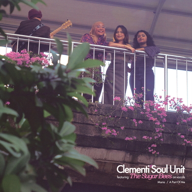 Clementi Soul Unit, The Sugar Bees - Maria / A Part Of Me