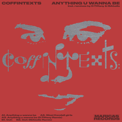 Coffintexts - Anything u wanna be