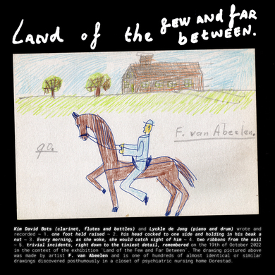 Kim David Bots & Lyckle de Jong - Land of the Few and Far Between / Songs for St. Michel
