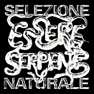 Selezione Naturale - Essere Serpente Vol.1