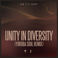 Han Litz Group, Han Litz, Osunlade, Yoruba Soul - Unity In Diversity (Yoruba Soul remix)