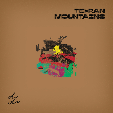 Oliv Oliv - Tehran Mountains