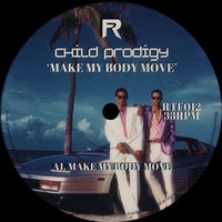 Child Prodigy - Make My Body Move