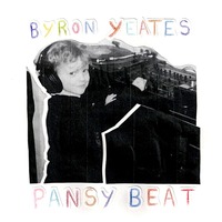 Byron Yeates - PANSY BEAT