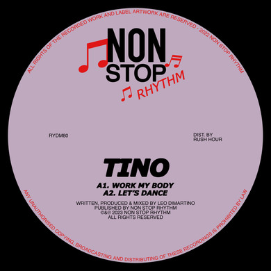 Tino - Work My Body / Let’s Dance