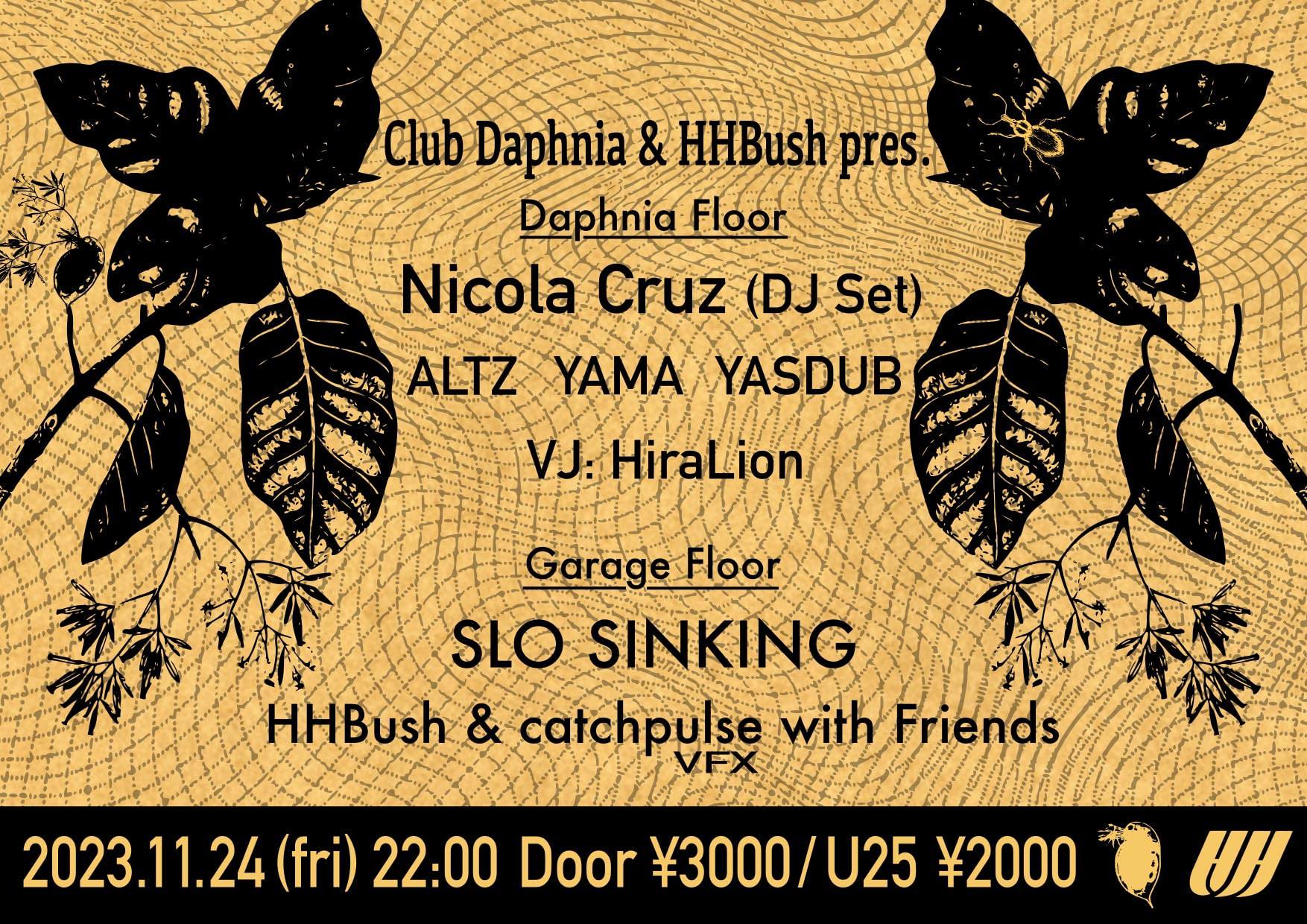 Club Daphnia & HHBush pres. Nicola Cruz Japan Tour in Osaka