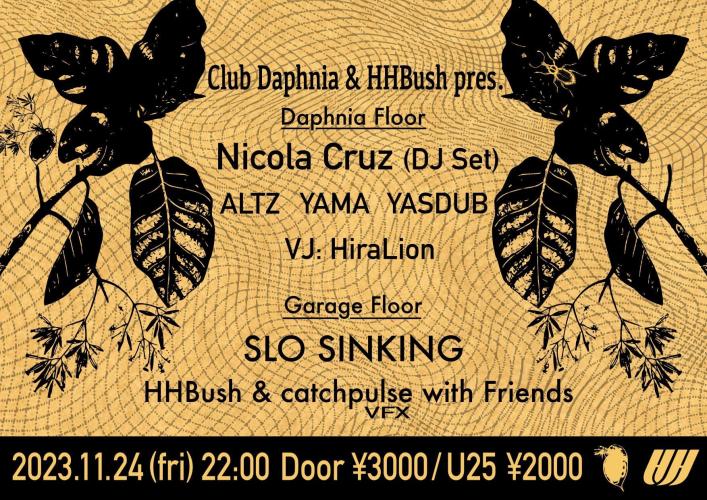Club Daphnia & HHBush pres. Nicola Cruz Japan Tour in Osaka