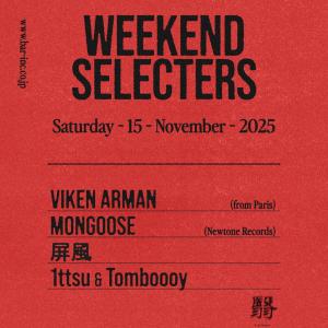 WEEKEND SELECTERS