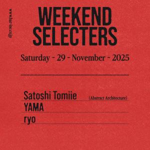 WEEKEND SELECTERS