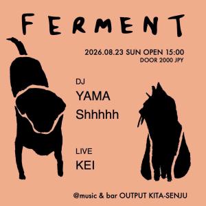 FERMENT