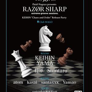 fluid-Nagoya presents RAZOR SHARP KEIHIN “Chaos and Order” Release Party