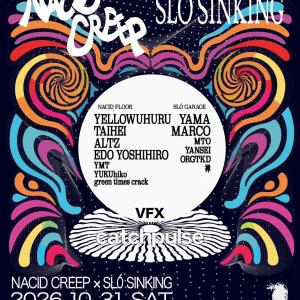 NACID CREEP × SLŌSINKING
