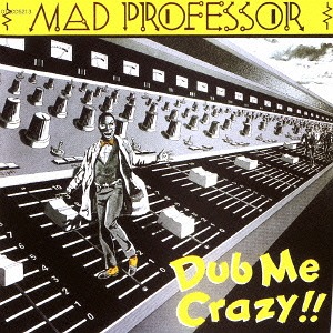Mad Professor - Dub Me Crazy !! : CD