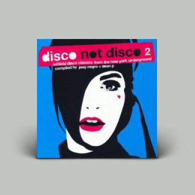 洋楽 disco not disco New York Underground Org Various – Disco Not Disco (Leftfield Disco Classics From The New