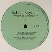 Lcd Soundsystem - Yr City’s A Sucker