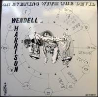 Wendell Harrison - An Evening With The Devil : LP