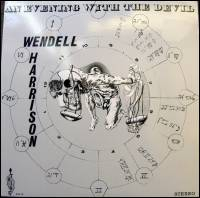 Wendell Harrison - An Evening With The Devil