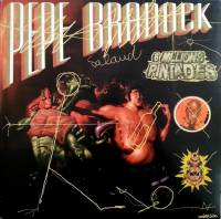 Pepe Bradock - 6 Millions Pintades