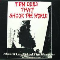 Sheriff Lindo And The Hammer - Ten Dubs That Shook The World : LP