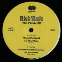 Rick Wade - The Fields EP : 12inch