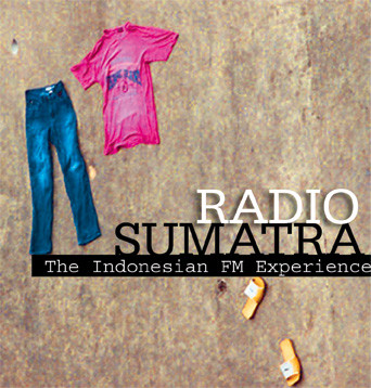 Various - Radio Sumatra: The Indonesian FM Experience : CD