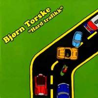 Bjorn Torske - Hard Trafikk : 10inch