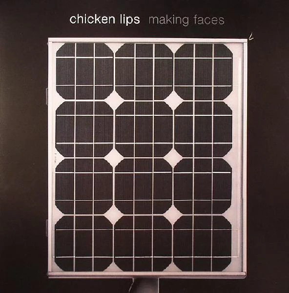 Chicken Lips - Making Faces : LP