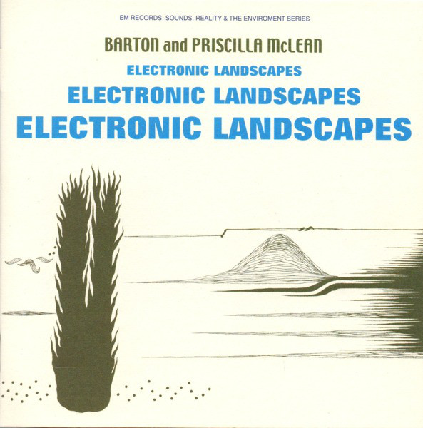 Barton And Priscilla McLean - Electronic Landscape : CD