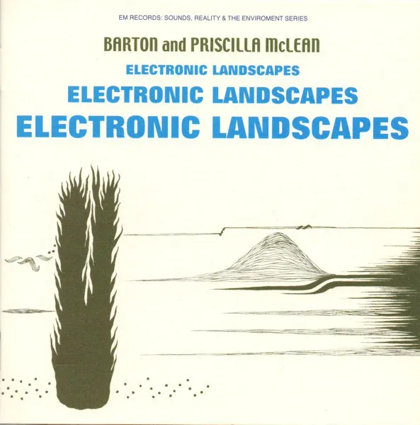 Barton And Priscilla McLean - Electronic Landscape : CD