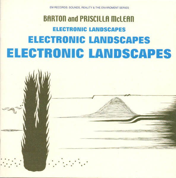 Barton And Priscilla Mclean - Electronic Landscape