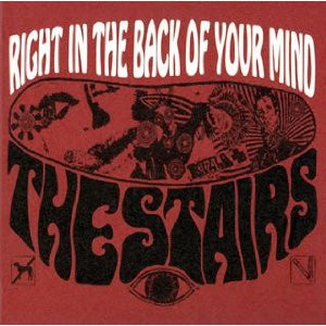 The Stairs - Right In The Back Of Your Mind : CD