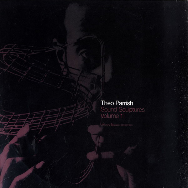 Theo Parrish - Sound Sculptures Volume 1 : 3x12inch