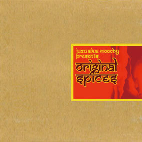Juzu a.k.a. Moochy - Original Spices