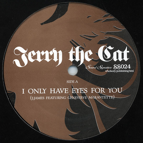 Jerry The Cat - I Only Have Eye&#039;s For You : 12inch