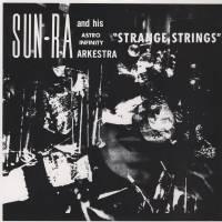 Sun Ra - Strange Strings : LP