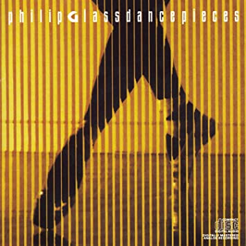 Philip Glass - Dancepieces : CD