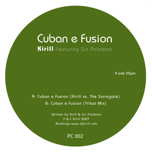 Kirill Feat Sin Palabras - Cuban E Fusion : 12inch