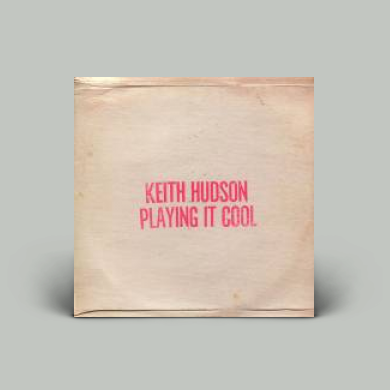 洋楽 Keith Hudson - Playing It Cool Keith Hudson - Playing It Cool And Playing It Right - Amazon