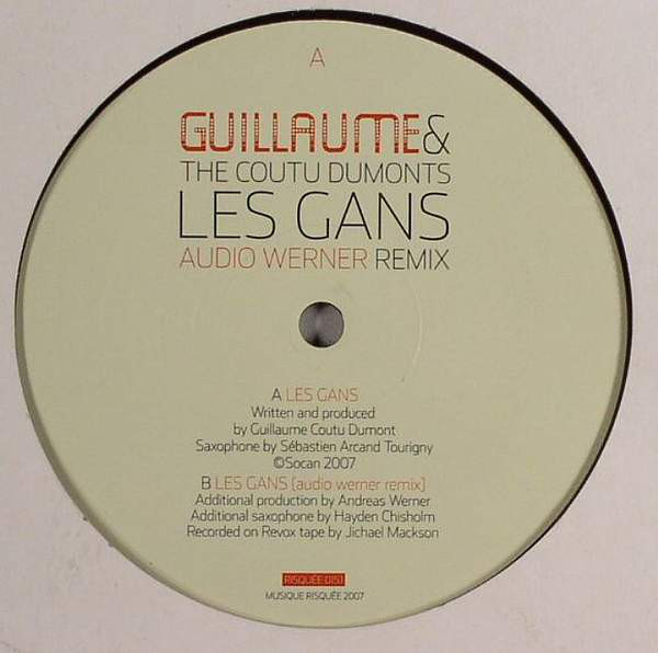 Guillaume & The Coutu Dumonts - Les Gans : 12inch